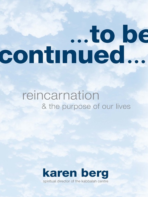 Title details for To Be Continued by Karen Berg - Available